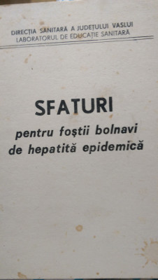 Sfaturi pentru fostii bolnavi de hepatita epidemica foto