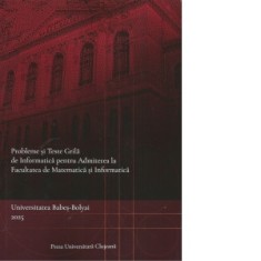Probleme si teste grila de informatica pentru Admiterea la Facultatea de Matematica si Informatica, Universitatea Babes-Bolyai 2025