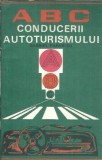 Cumpara ieftin ABC-ul conducerii autoturismului (1978) - Gabriel Paparizu