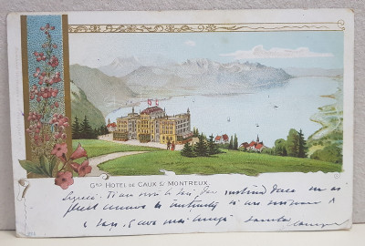 A. D XENOPOL CATRE ELIZA XENOPOL *, CARTE POSTALA ILUSTRATA , CROMOLITOGRAFIE , HOTEL DE CAUX - MONTREUX , CIRCULATA , CLASICA , 1900 foto