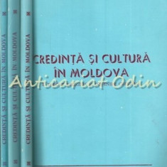 Credinta Si Cultura In Moldova I-III