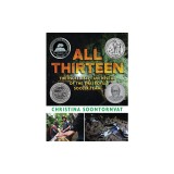 All Thirteen: The Incredible Cave Rescue of the Thai Boys' Soccer Team