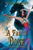 A Fae is Done