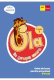 Ola in grupa mare. Caietul 1 -