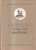 A. M. Butlerov - Lucrari alese de chimie organica
