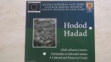 Hodod (Hadad) - Ghid cultural si istoric, 2008