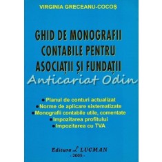 Ghid De Monografii Contabile Pentru Asociatii Si Fundatii - Virginia Greceanu-Co