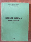 Biochimie medicala: Biocatalizatori 1 - L. Enescu, L. Bazgan