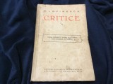 carte Critice volumul X de Titu Maiorescu / perioada interbelica !
