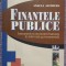 Finantele publice, Angela Secrieru, 2004, 424 pag, stare f buna