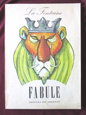 &amp;quot;FABULE&amp;quot;, La Fontaine, 1980. Ilustratii de Eugen Taru foto