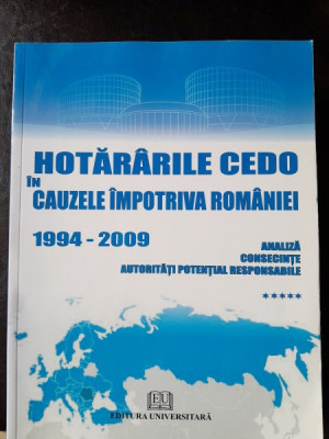 Hotararile Cedo in cauzele impotriva Romaniei 1994-2009 (vol.5) foto