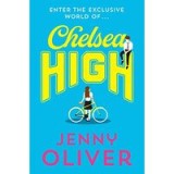 Chelsea High: Book 1