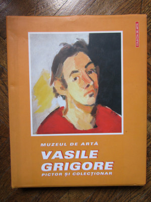 EUGENIA FLORESCU - MUZEUL DE ARTA VASILE GRIGORE * PICTOR SI COLECTIONAR foto