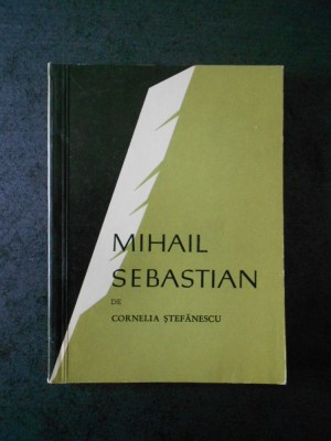 CORNELIA STEFANESCU - MIHAIL SEBASTIAN foto