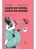 Cumpara ieftin Carte De Citire, Carte De Iubire, Nichita Stănescu, Gheorghe Tomozei - Editura Art