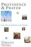 Providence &amp; Prayer: How Does God Work in the World?