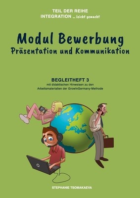 Modul Bewerbung: Begleitheft 3 mit didaktischen Hinweisen zur GrowInGermany-Methode foto