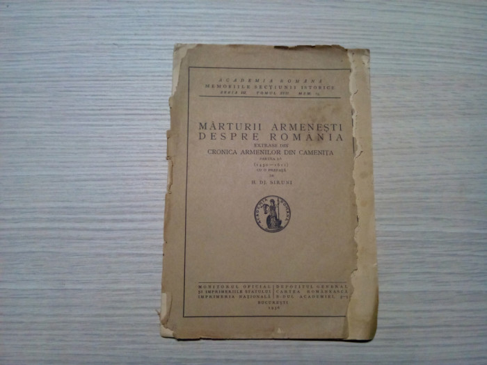 MARTURII ARMENESTI DESPRE ROMANIA - H. Dj. Siruni - Imprimeria Nationala, 1936