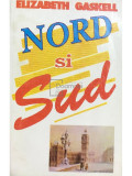 Elizabeth Gaskell - Nord și sud (editia 1993)