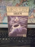 Mircea Eliade, Solilocvuu, Humanitas, București 1991, 188