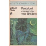 Pantalonii cavalerului von Bredow