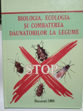 T. Roman, L. Glăvan, Biologia, ecologia și combaterea dăunătorilor la legume