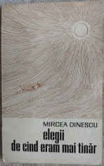 MIRCEA DINESCU - ELEGII DE CAND ERAM MAI TANAR (VERSURI, editia princeps - 1973) [coperta de FLORIN PUCA]
