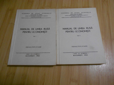 MANUAL DE LIMBA RUSA PENTRU ECONOMISTI - 2 VOLUME. - 1983 foto