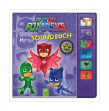 PJ Masks Mein Soundbuch: Mit 6 Sounds - Board book - *** - Schwager Und Steinlein