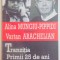 TRANZITIA , PRIMII 25 DE ANI de ALINA MUNGIU-PIPPIDI IN DIALOG CU VARTAN ARACHELIAN , 2014