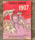 Rascoala taranilor din 1907in regiunea Ploiesti Acte inedite