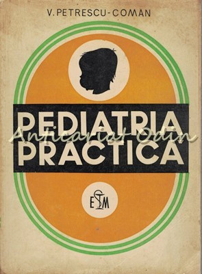 Pediatria Pediatrica - V. Petrescu-Coman foto