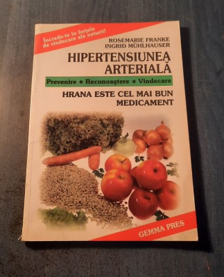 Hipertensiunea arteriala prevenire recunoastere vindecare Rosemarie Franke foto