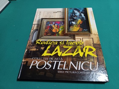 RODICA ȘI IACOB LAZĂR &amp;Icirc;N COLECȚIA DE ARTĂ POSTELNICU *02 foto