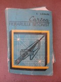 CARTEA FIERARULUI BETONIST - T. CARARE