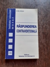 RASPUNDEREA CONTRAVENTIONALA - DORU BAJAN foto