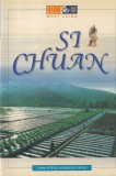 Cartea Sichuan: West China, 164 pagini, 2001, engleza, coperti brosate, istorie regionala