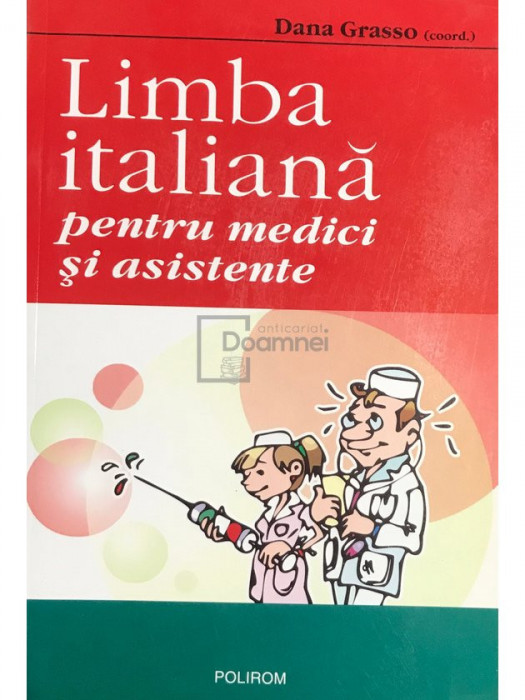 Dana Grasso - Limba italiană pentru medici și asistente (editia 2005)