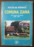 Nicolae Bărboi (dedicație) - Comuna Jiana: cinci veacuri de istorie 1500-2001