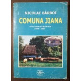 Nicolae Bărboi (dedicație) - Comuna Jiana: cinci veacuri de istorie 1500-2001