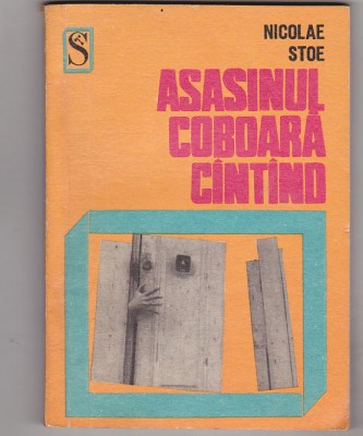 bnk ant Nicolae Stroe - Asasinul coboara cantand foto