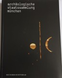 Die Arch&auml;ologische Staatssammlung M&uuml;nchen: Glanzst&uuml;cke des Museums