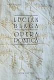 Opera poetica - Adrian Alui Gheorghe - Editura Humanitas