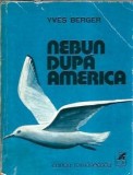 Nebun dupa America - Yves Berger