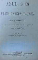 Anul 1848 in Principatele Romane, Vol. III, Bucuresti 1902 foto