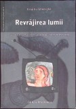 REVRAJIREA LUMII SAU DE CE NU MAI VREM SA NE DESPRINDEM DE TELEVIZOR, VOL. 2-VIRGILIU GHEORGHE-259233