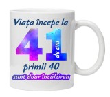 Cana alba personalizata &quot; Viata incepe la &quot;, 41 ani, INOVATIX&reg;. 330ml