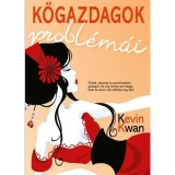 Kőgazdagok probl&eacute;m&aacute;i - Kevin Kwan