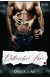 Destructive Love - Olivia Clarke, 2022